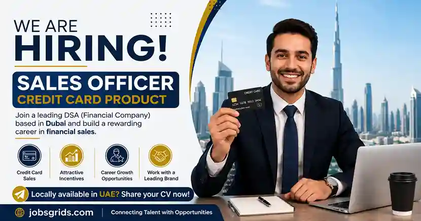 Sales Officer for Credit Card Sales in Dubai
